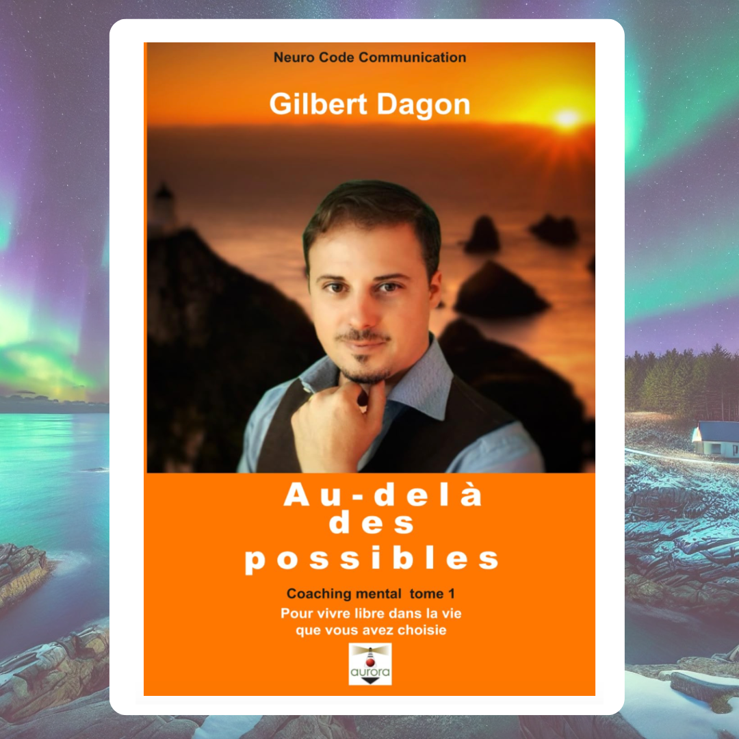 Au-delà des possibles / Coaching Mental tome 1